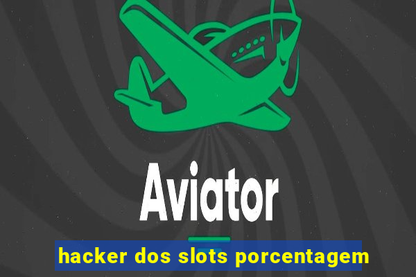 hacker dos slots porcentagem